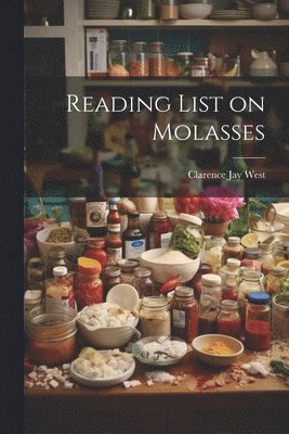 Clarence Jay West - Reading List on Molasses, Häftad