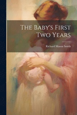 bokomslag Baby's First Two Years