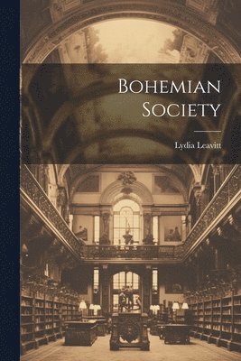 bokomslag Bohemian Society