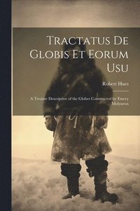 bokomslag Tractatus de Globis Et Eorum Usu
