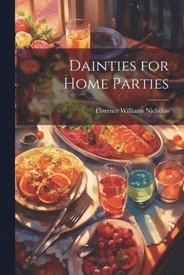 Dainties for Home Parties 1