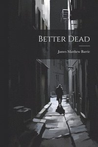 bokomslag Better Dead