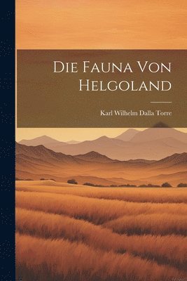 Die Fauna von Helgoland 1