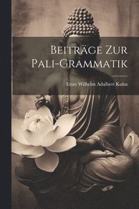 bokomslag Beitrge zur Pali-Grammatik