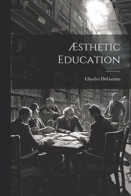 bokomslag Æsthetic Education