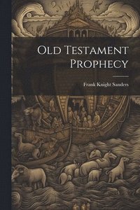 bokomslag Old Testament Prophecy