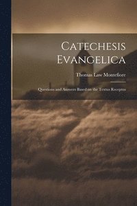 bokomslag Catechesis Evangelica