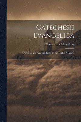 Catechesis Evangelica 1