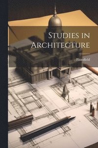 bokomslag Studies in Architecture