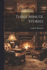 bokomslag Three Minute Stories