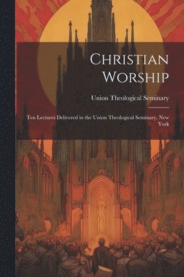 bokomslag Christian Worship