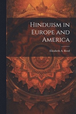 bokomslag Hinduism in Europe and America