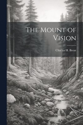 The Mount of Vision 1