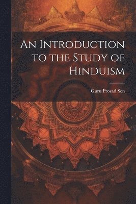 bokomslag Introduction to the Study of Hinduism