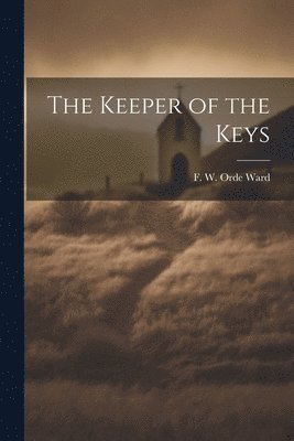 The Keeper of the Keys 1