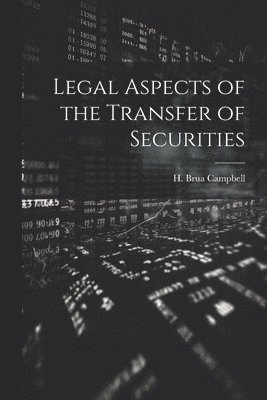 bokomslag Legal Aspects of the Transfer of Securities