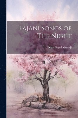 bokomslag Rajani Songs of The Night