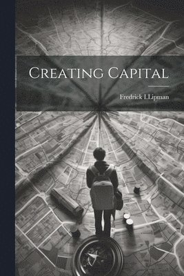 Creating Capital 1