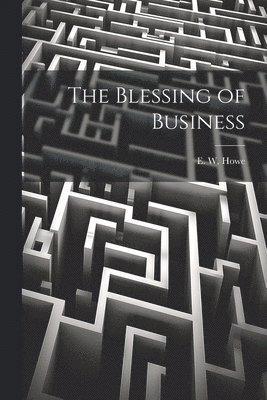 The Blessing of Business 1