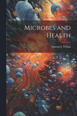 bokomslag Microbes and Health