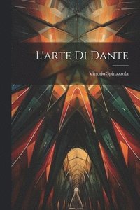 bokomslag L'arte Di Dante