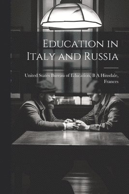 bokomslag Education in Italy and Russia