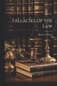 bokomslag Fallacies of the Law