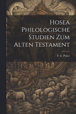 bokomslag Hosea Philologische Studien zum Alten Testament
