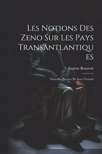 bokomslag Les Notions des Zeno sur les Pays Transantlantiques