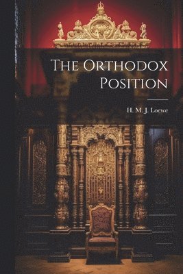 The Orthodox Position 1