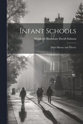 Infant Schools 1