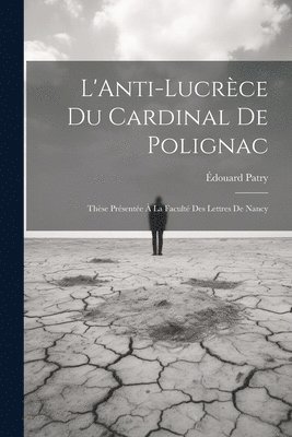 L'Anti-Lucrce du Cardinal de Polignac 1