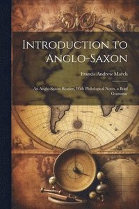 bokomslag Introduction to Anglo-Saxon