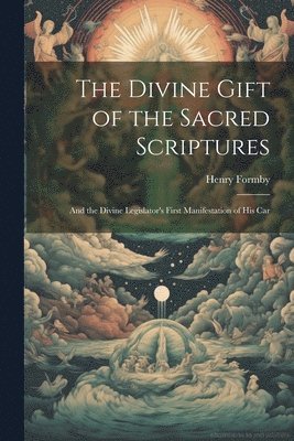 bokomslag Divine Gift of the Sacred Scriptures