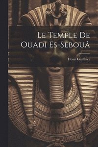 bokomslag Le Temple de Ouadi es-Sebou