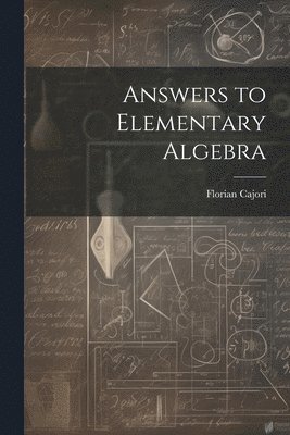 bokomslag Answers to Elementary Algebra