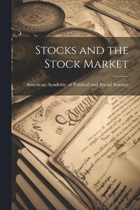bokomslag Stocks and the Stock Market
