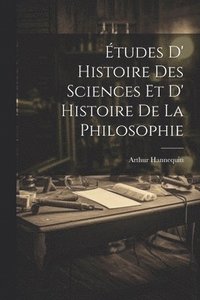 bokomslag tudes D' Histoire des Sciences et D' Histoire de la Philosophie