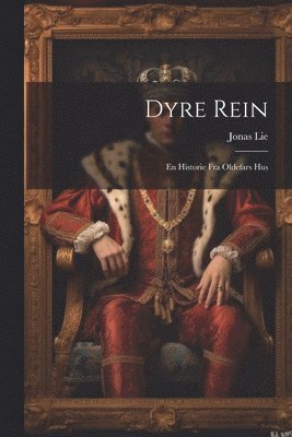 Jonas Lie - Dyre Rein, Häftad
