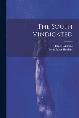 The South Vindicated 1