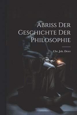 Abriss Der Geschichte Der Philosophie 1