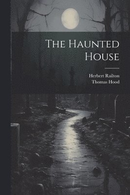 The Haunted House 1