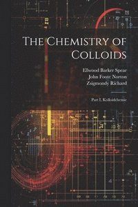bokomslag The Chemistry of Colloids