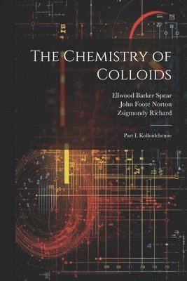 The Chemistry of Colloids 1