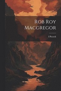 bokomslag Rob Roy Macgregor
