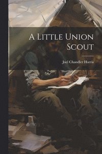 bokomslag Little Union Scout