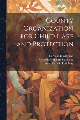 County Organization for Child Care and Protection 1