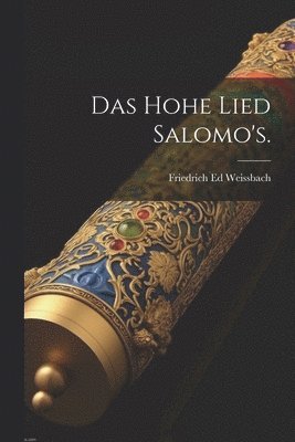 bokomslag Hohe Lied Salomo's.