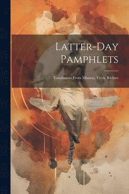 Latter-day Pamphlets 1