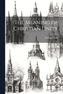 Meaning of Christian Unity